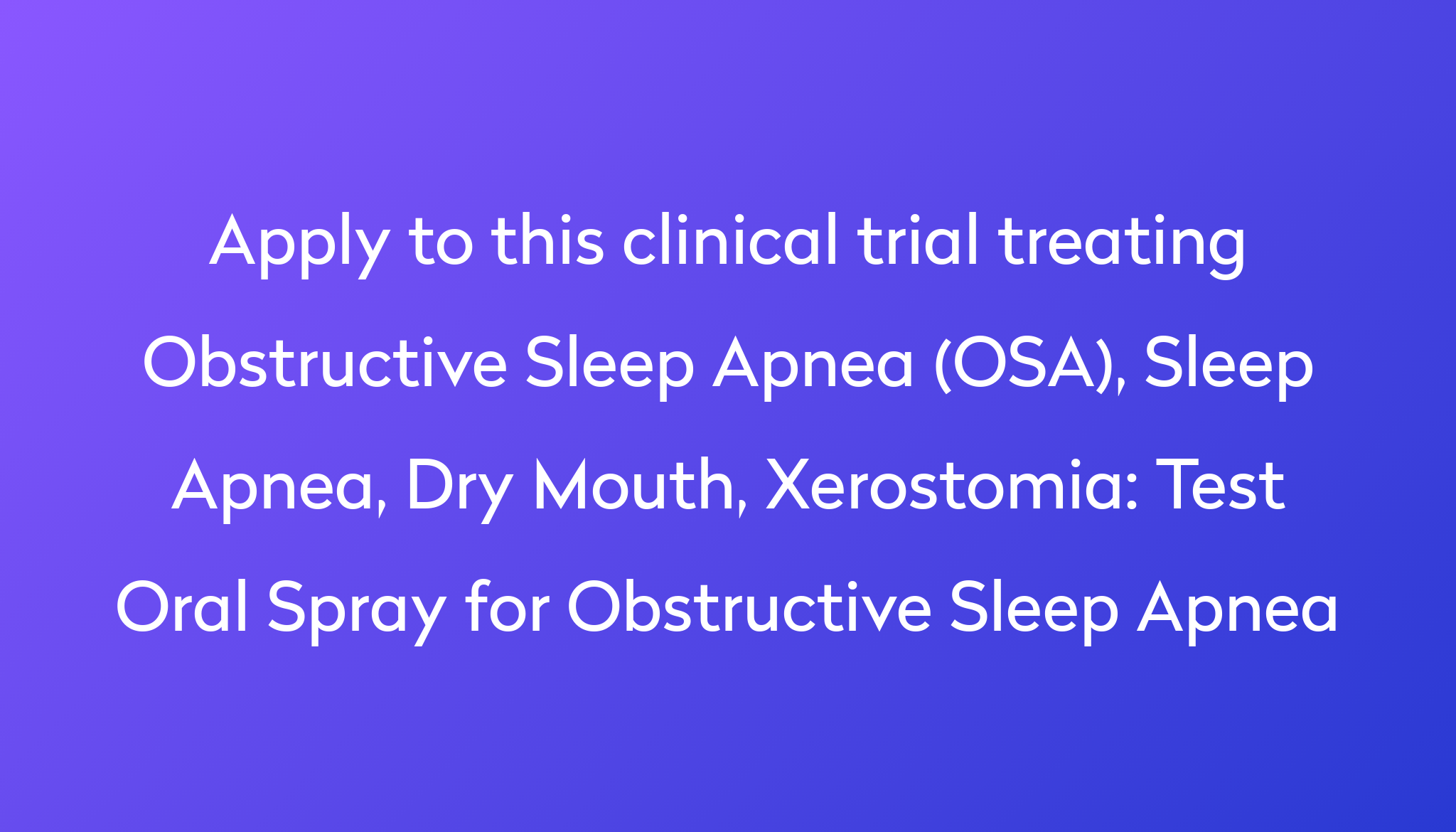 test-oral-spray-for-obstructive-sleep-apnea-clinical-trial-2023-power